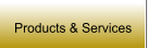 Products & Services